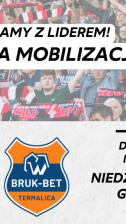 Match against current leader – Bruk- Bet Termalica