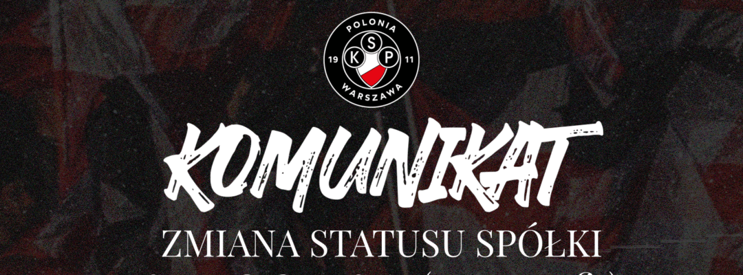 Komunikat o przekształceniu spółki z.o.o w spółkę akcyjną non-profit