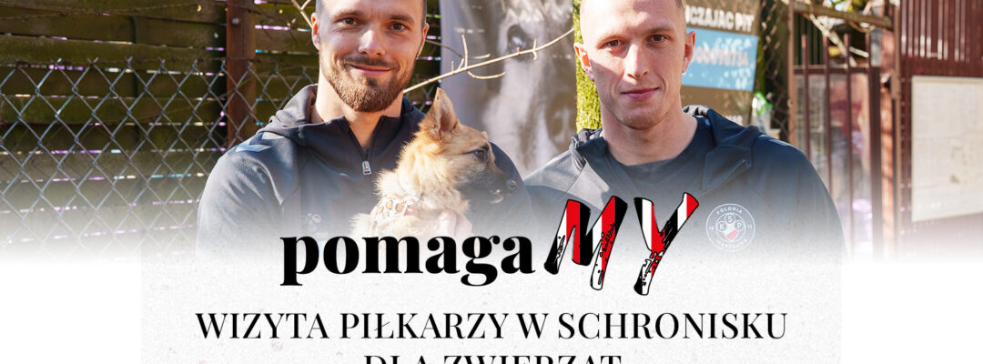 Polonia dla Pupili! Piłkarze odwiedzili schronisko dla zwierząt